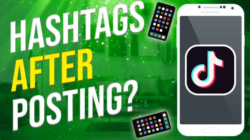 how to edit tiktok video hashtag after posting
